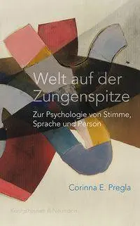 Cover: 9783826095030 | Welt auf der Zungenspitze | Corinna E. Pregla | Taschenbuch | 150 S.
