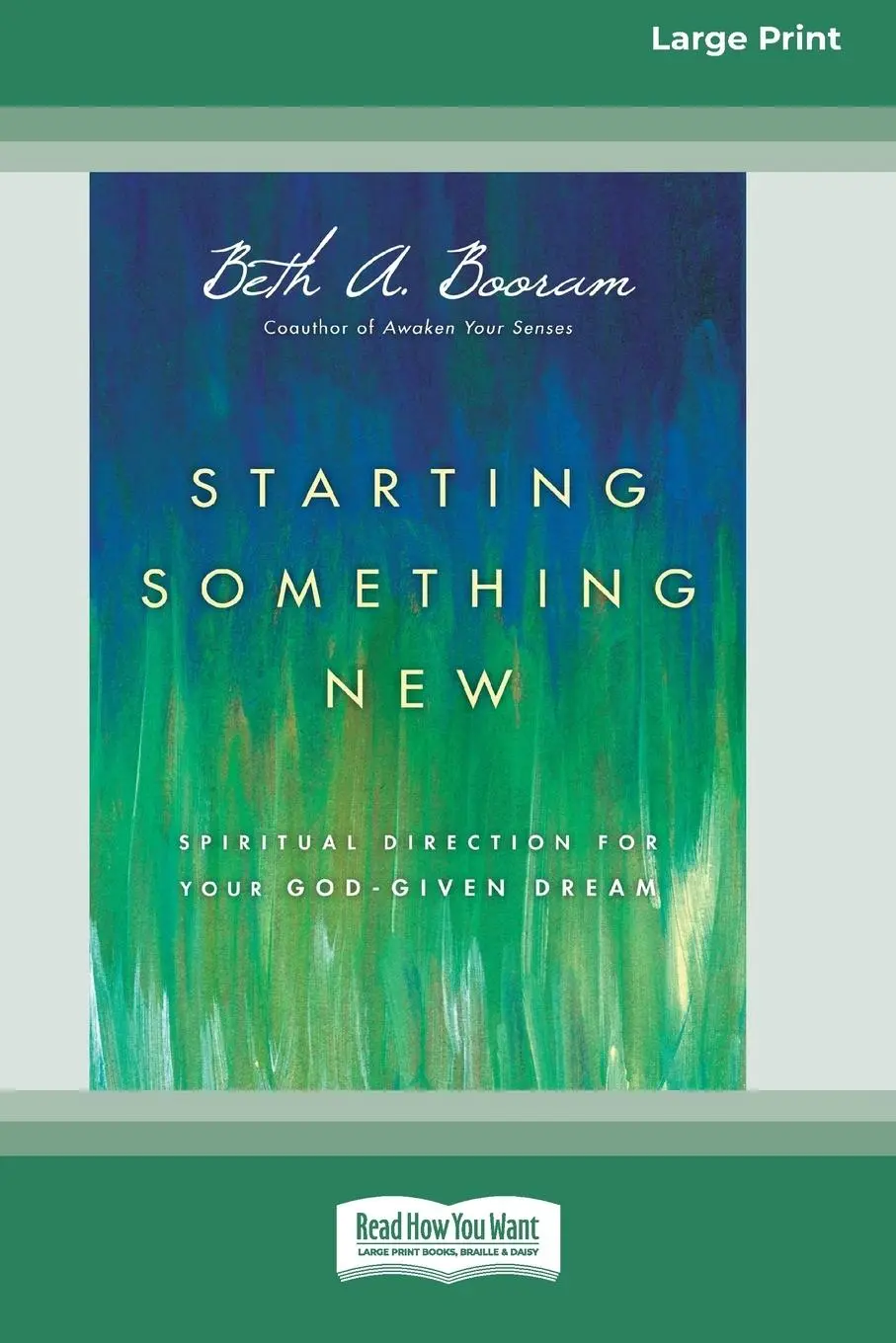 Cover: 9781038765130 | Starting Something New | Beth A. Booram | Taschenbuch | Englisch