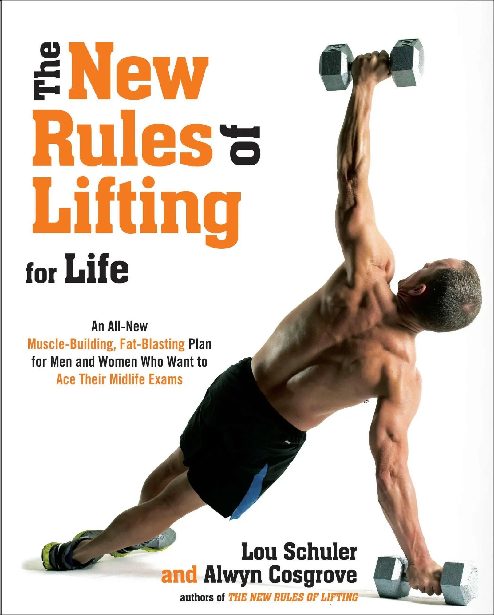 Cover: 9781583335130 | The New Rules of Lifting for Life | Lou Schuler (u. a.) | Taschenbuch