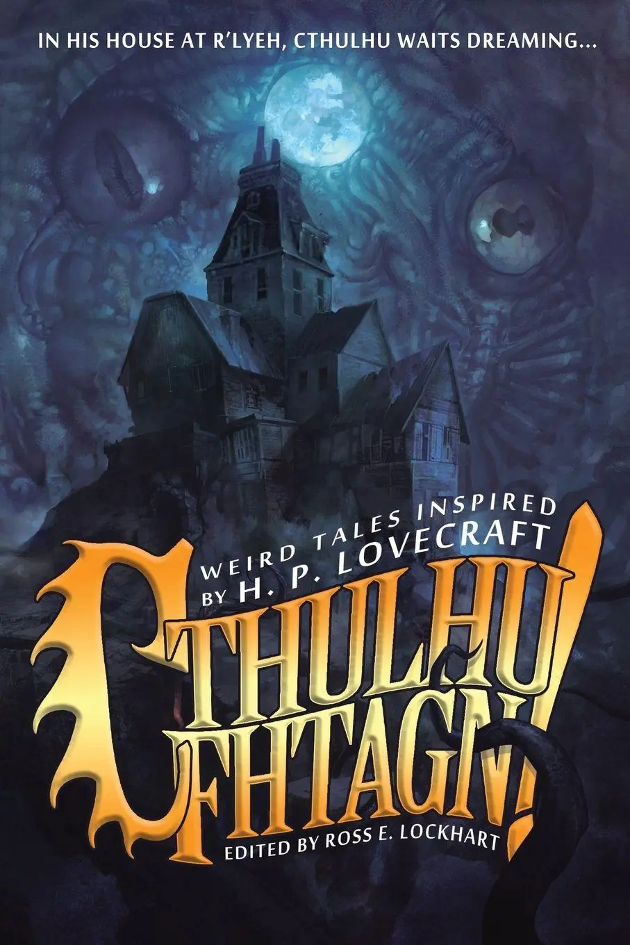 Cover: 9781939905130 | Cthulhu Fhtagn! | Ross E. Lockhart | Taschenbuch | Englisch | 2015