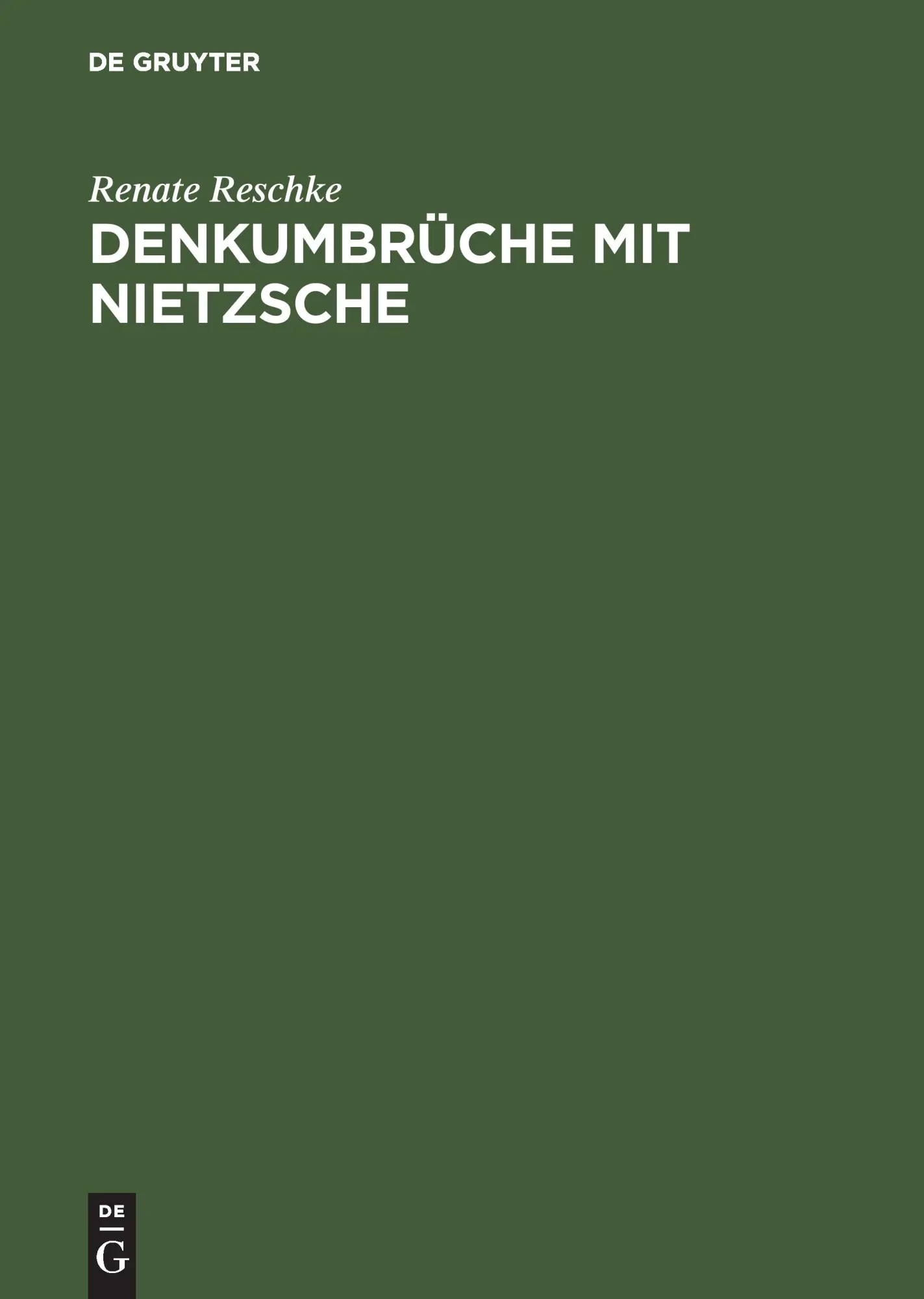 Denkumbrüche mit Nietzsche - Renate Reschke Gebunden