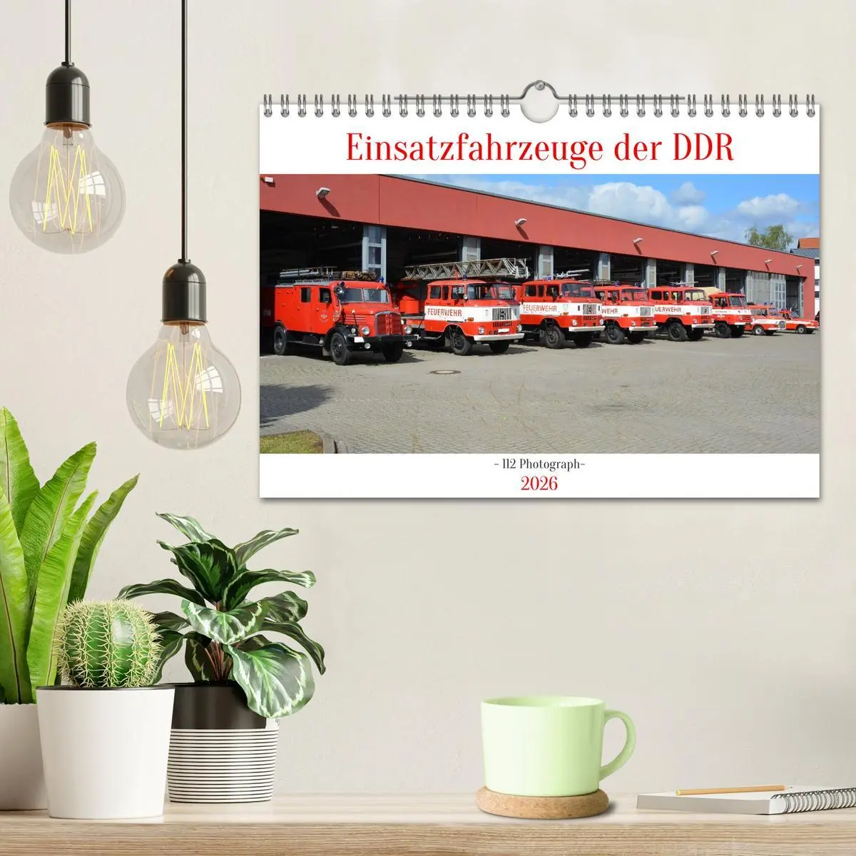 Bild: 9783516285130 | Einsatzfahrzeuge der DDR (Wandkalender 2026 DIN A4 quer), CALVENDO...