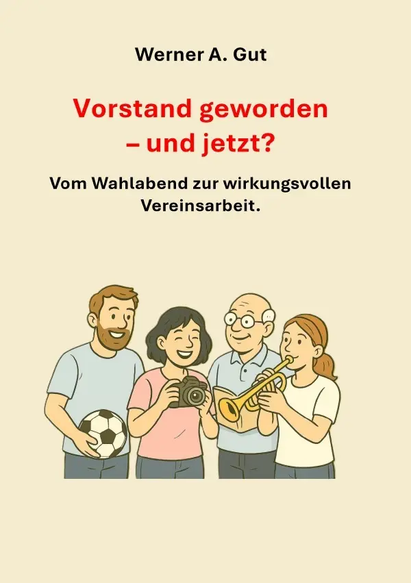 Cover: 9783565175130 | Vorstand geworden - und jetzt? - Vom Wahlabend zur erfolgreichen...