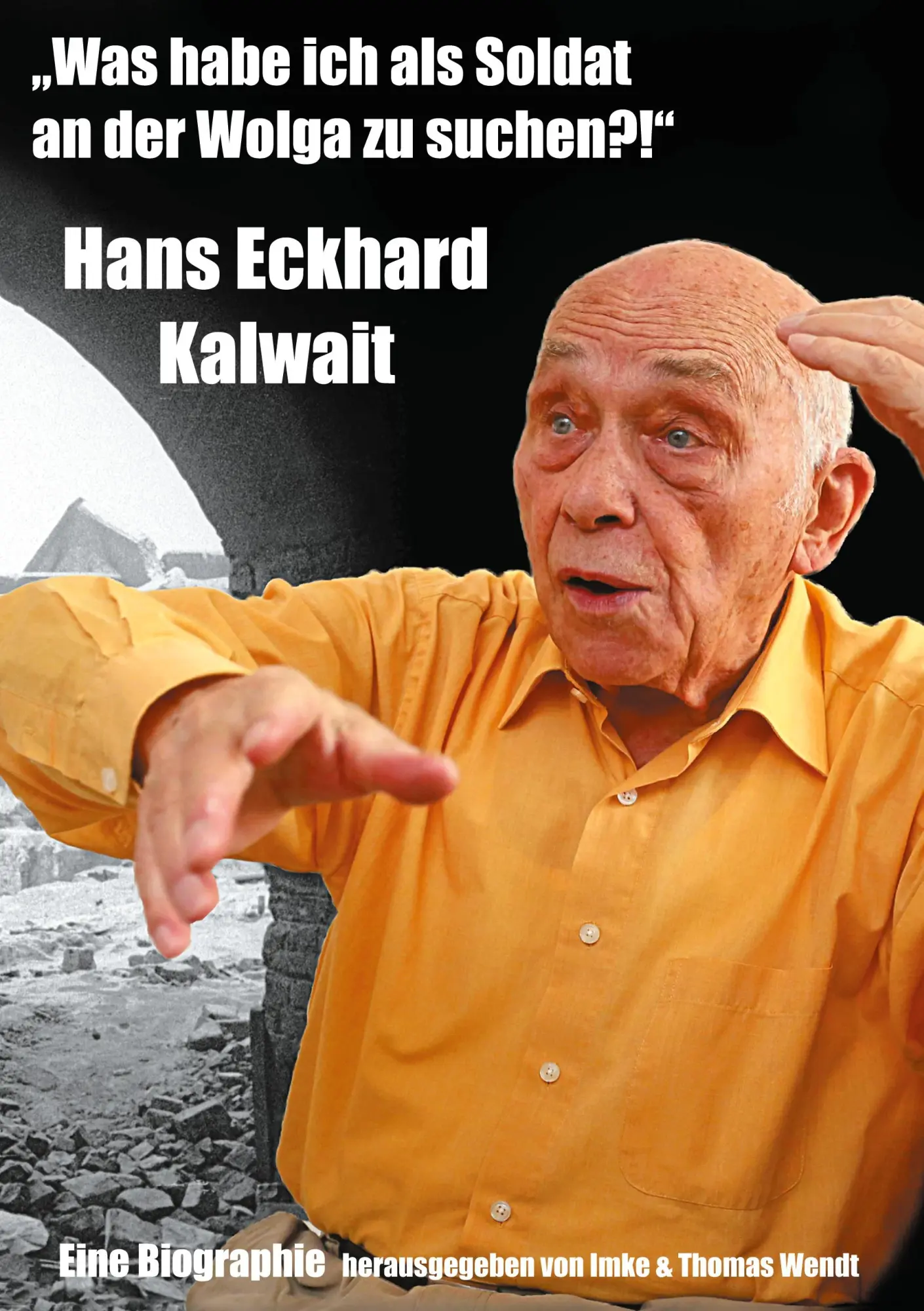 Cover: 9783751985130 | "Was habe ich als Soldat an der Wolga zu suchen?" | Kalwait | Buch