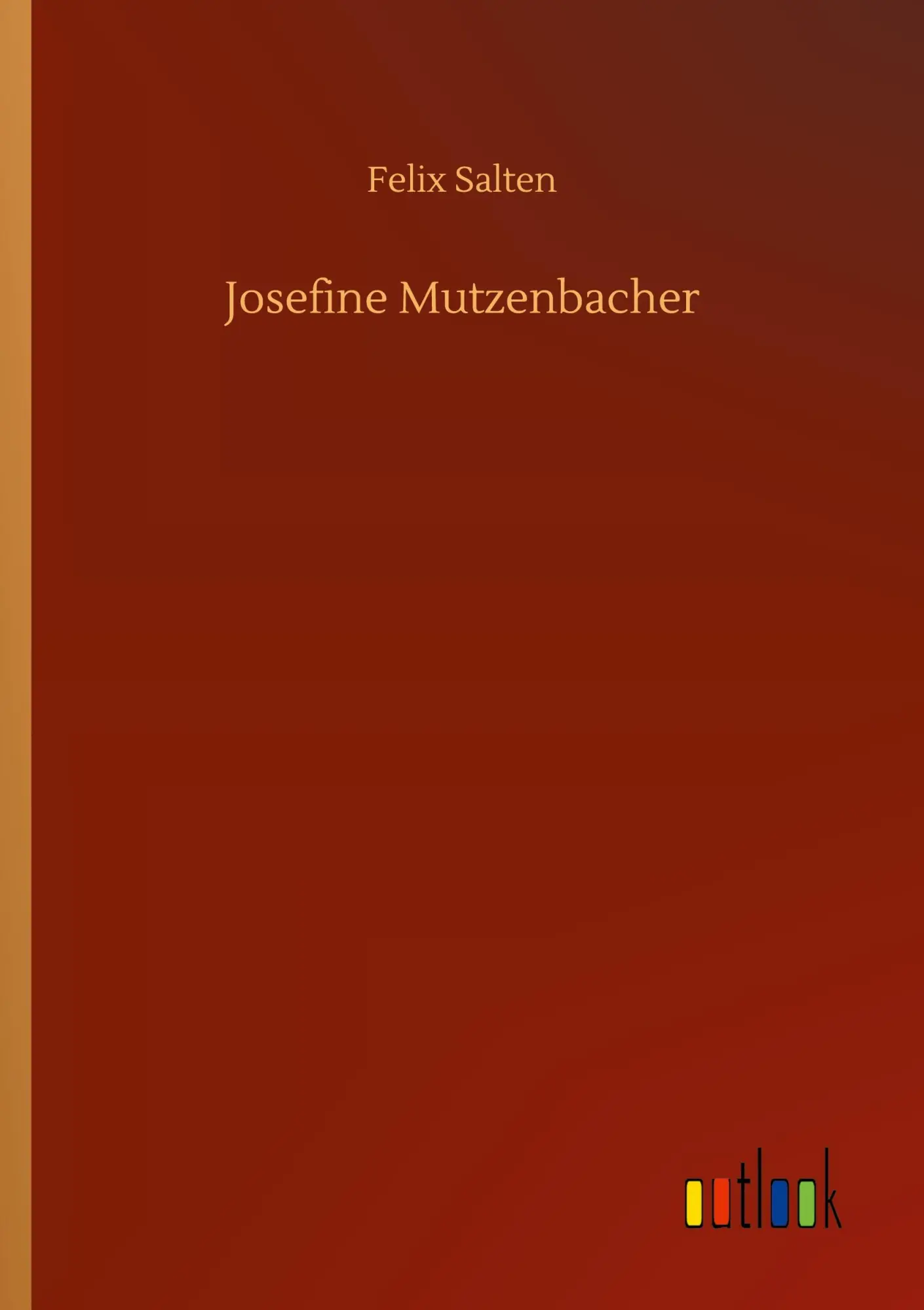 Cover: 9783752425130 | Josefine Mutzenbacher | Felix Salten | Taschenbuch | 192 S. | Deutsch