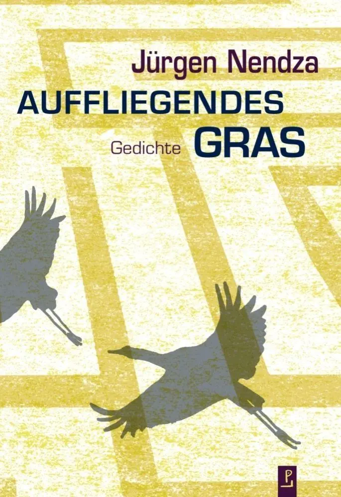 Cover: 9783948305130 | Auffliegendes Gras | Gedichte | Jürgen Nendza | Buch | 72 S. | Deutsch