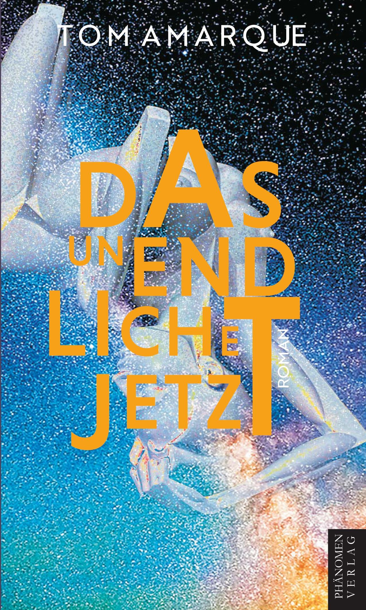 Cover: 9788412355130 | Das unendliche Jetzt | Tom Amarque | Taschenbuch | Paperback | 180 S.