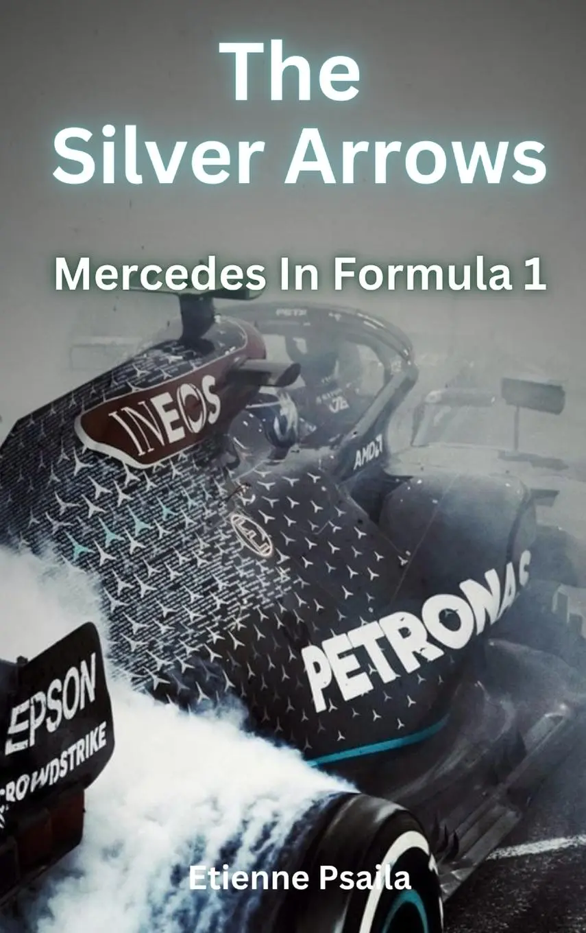 Cover: 9789918625130 | The Silver Arrows - Mercedes In Formula 1 | Etienne Psaila | Buch