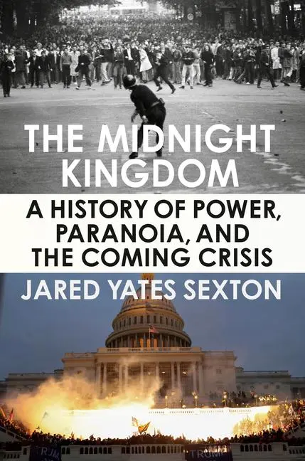 Cover: 9780593185230 | The Midnight Kingdom: A History of Power, Paranoia, and the Coming...