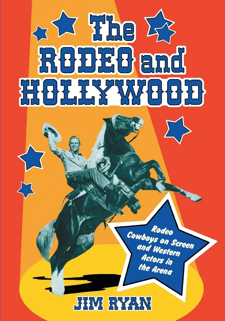 Cover: 9780786475230 | The Rodeo and Hollywood | Jim Ryan | Taschenbuch | Englisch | 2013