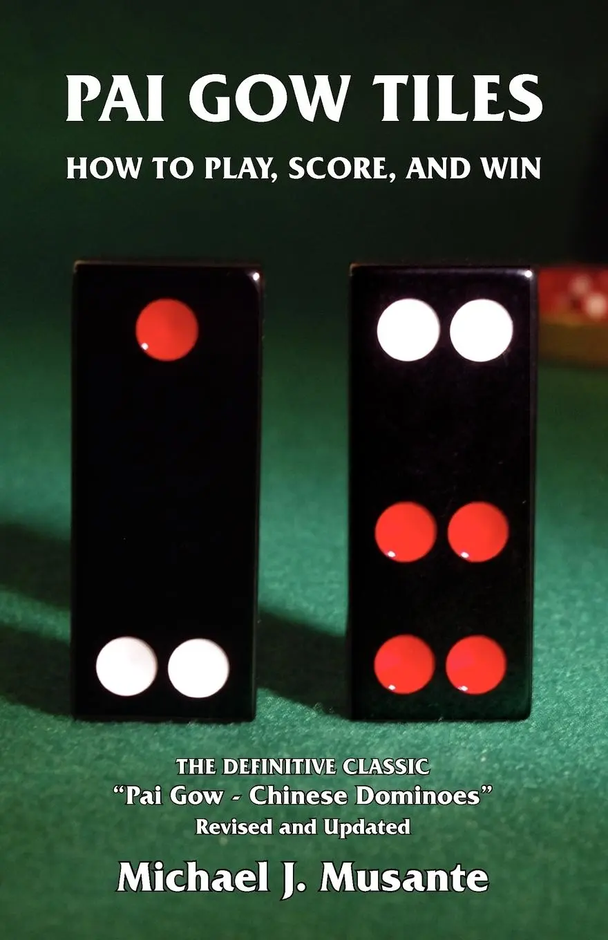 Cover: 9780973105230 | Pai Gow Tiles | How to Play, Score, and Win | Michael J. Musante