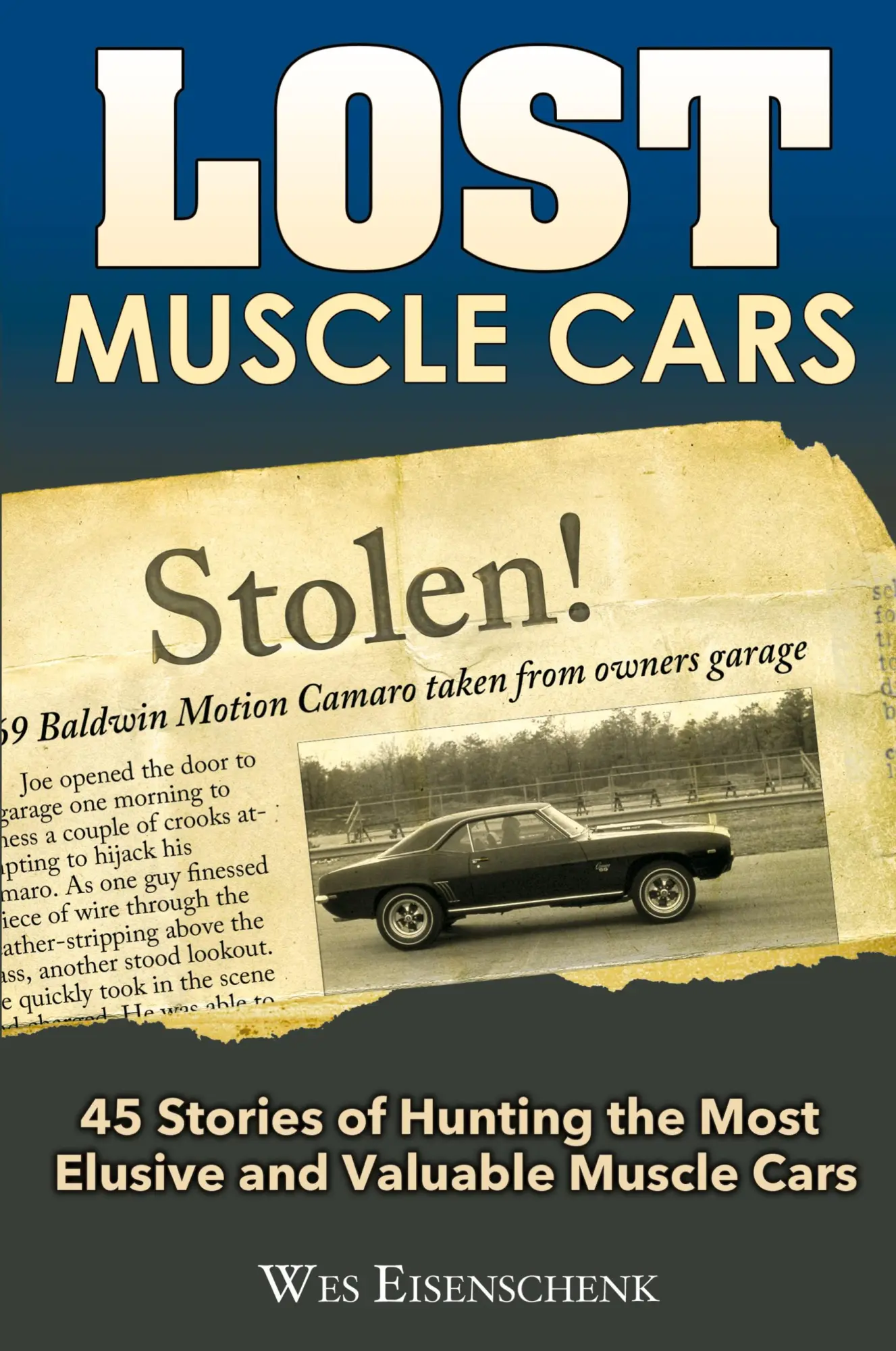 Cover: 9781613255230 | Lost Muscle Cars | Wes Eisenschenk | Taschenbuch | Englisch | 2016