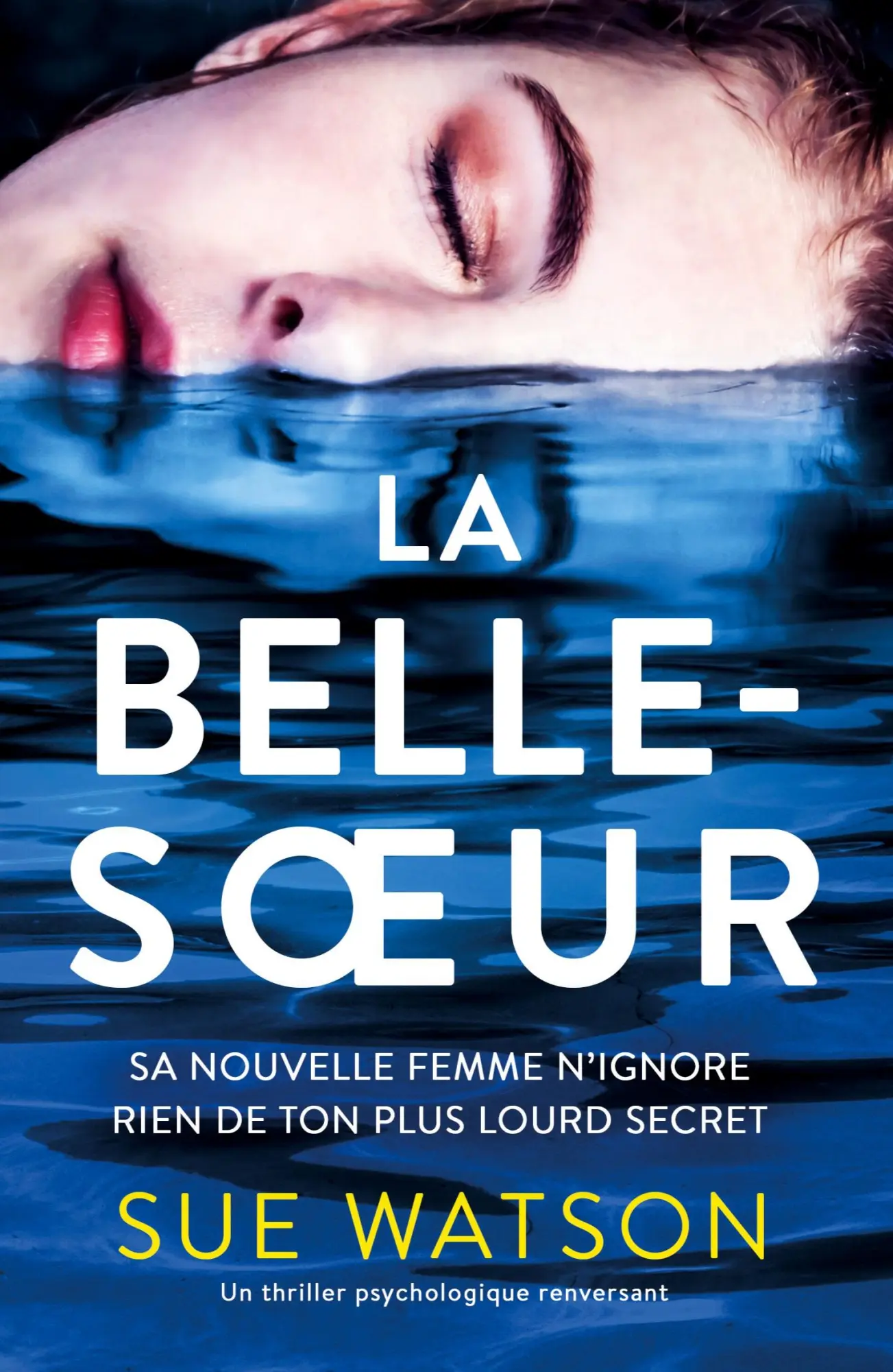 Cover: 9781835255230 | La Belle-s¿ur | Un thriller psychologique renversant | Sue Watson