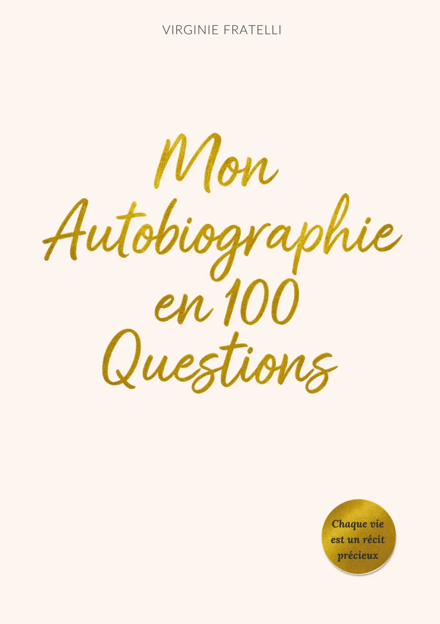 Cover: 9782322615230 | Mon Autobiographie en 100 Questions | Virginie Fratelli | Taschenbuch