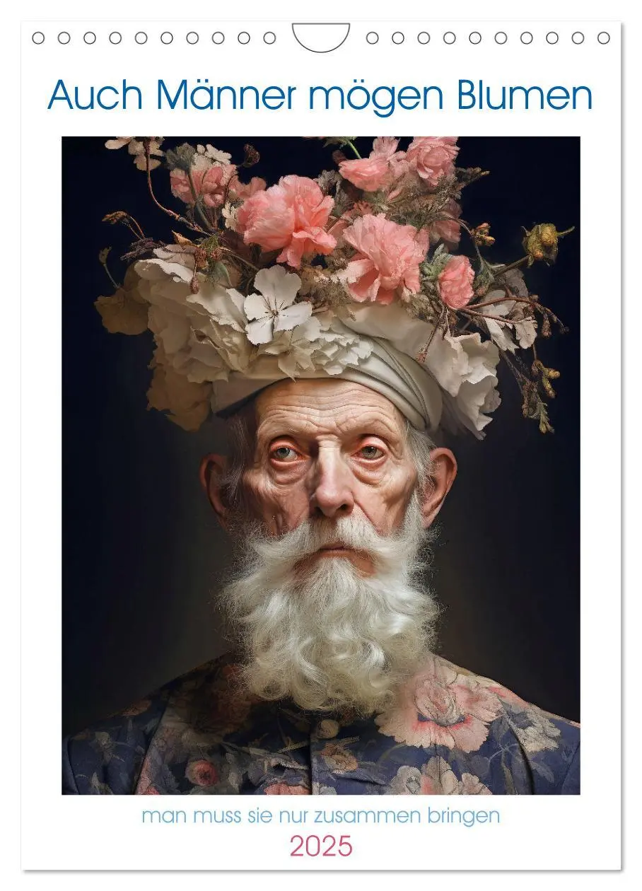 Cover: 9783435855230 | Auch Männer mögen Blumen (Wandkalender 2025 DIN A4 hoch), CALVENDO...