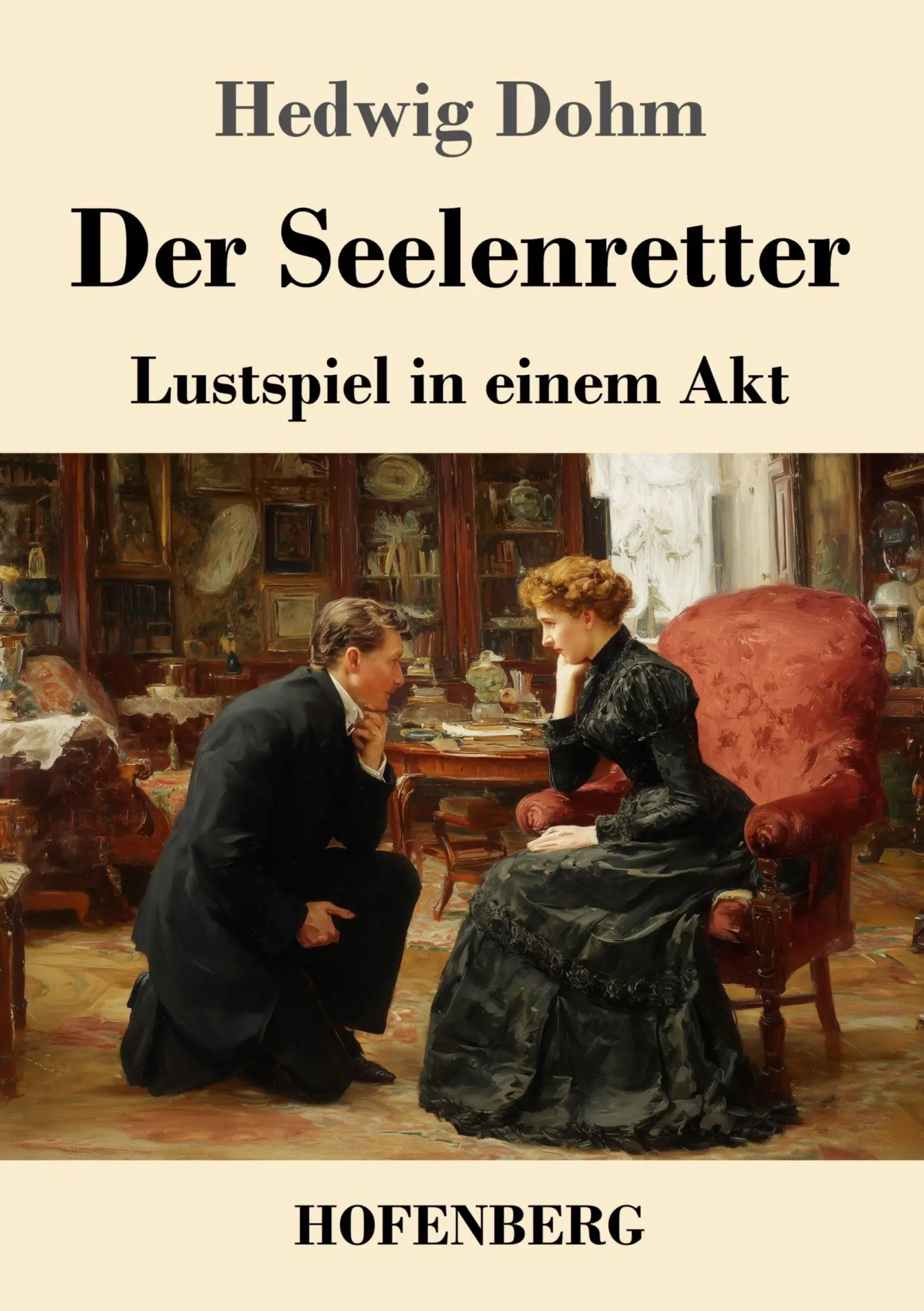 Cover: 9783743745230 | Der Seelenretter | Lustspiel in einem Akt | Hedwig Dohm | Taschenbuch