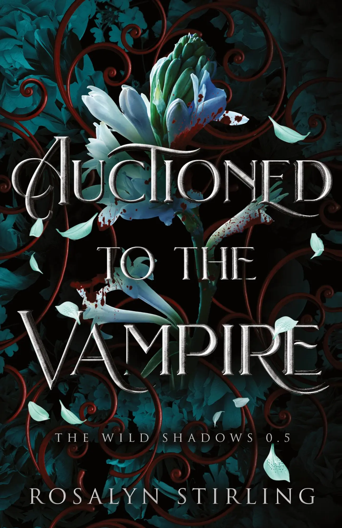 Cover: 9798990125230 | Auctioned to the Vampire | A Dark Fantasy Romance | Rosalyn Stirling