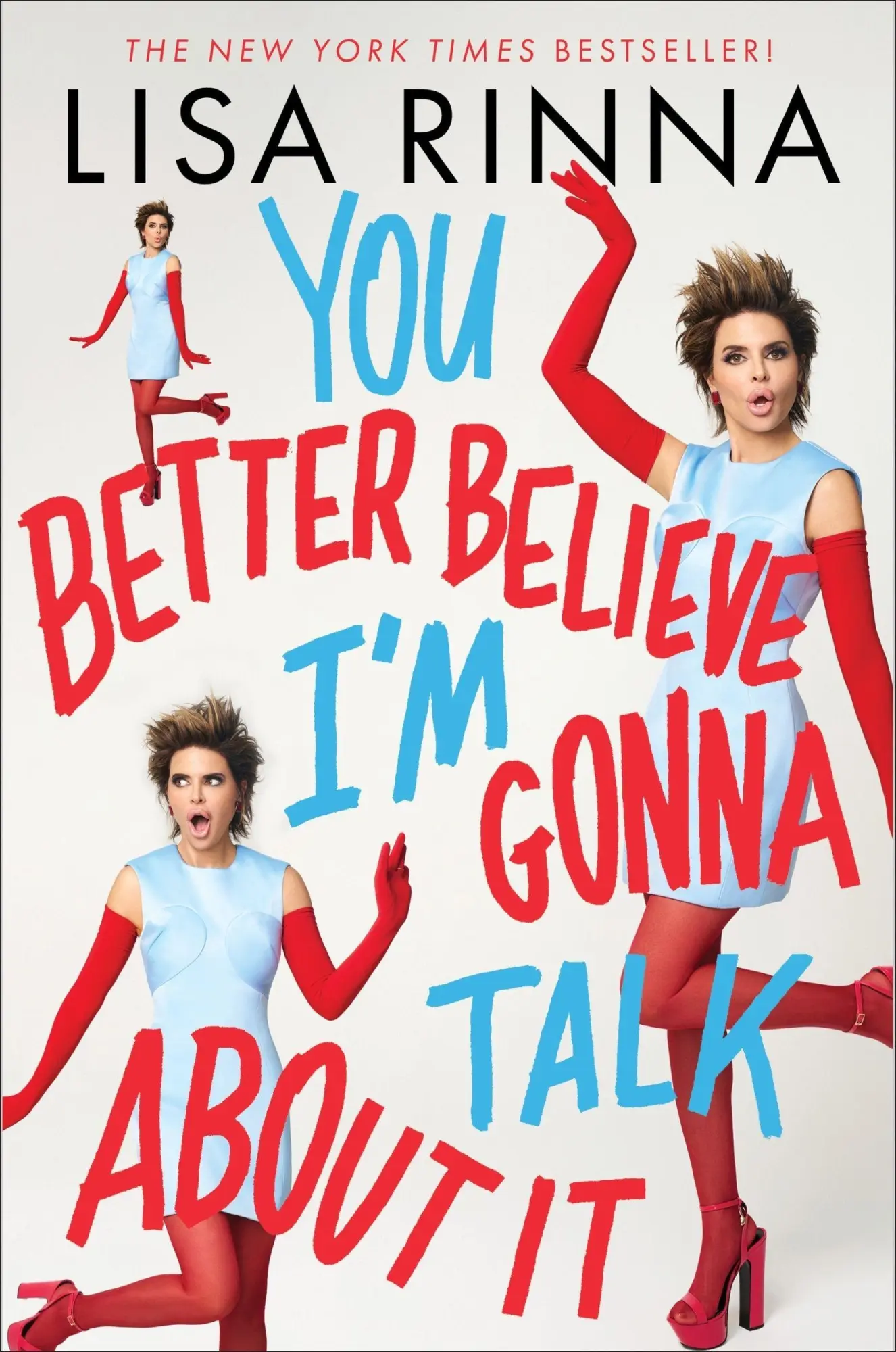 Cover: 9780063425330 | You Better Believe I'm Gonna Talk About It | Lisa Rinna | Buch | 2026