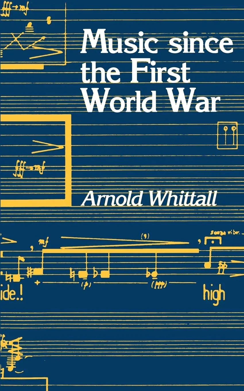 Cover: 9780198165330 | Music Since the First World War | Arnold Whittall | Taschenbuch | 1994