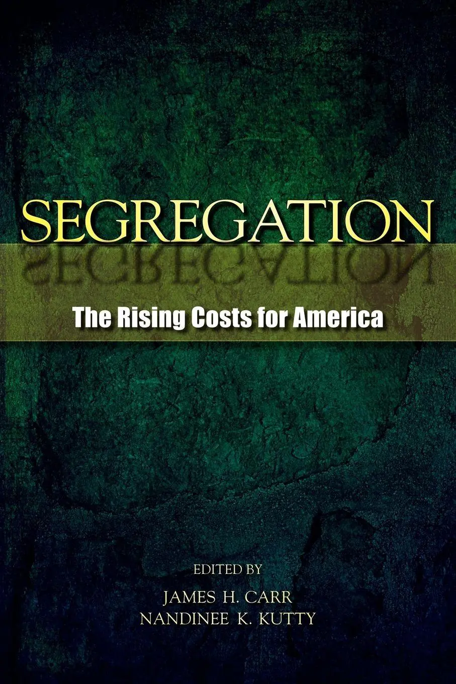 Cover: 9780415965330 | Segregation | The Rising Costs for America | James H. Carr (u. a.)