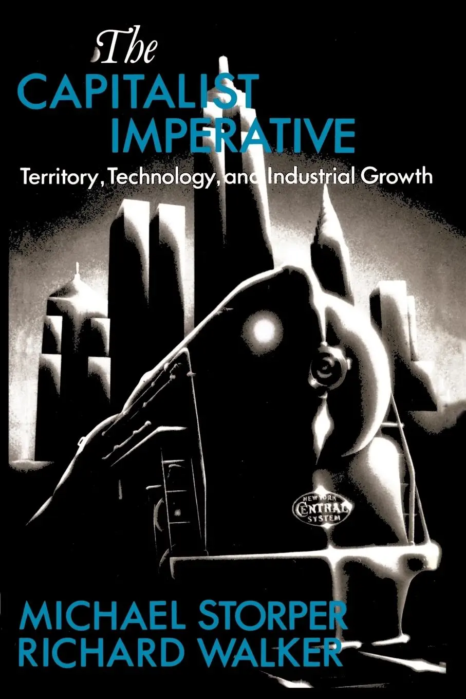 Cover: 9780631165330 | The Capitalist Imperative – Territory, Technology and Industrial...