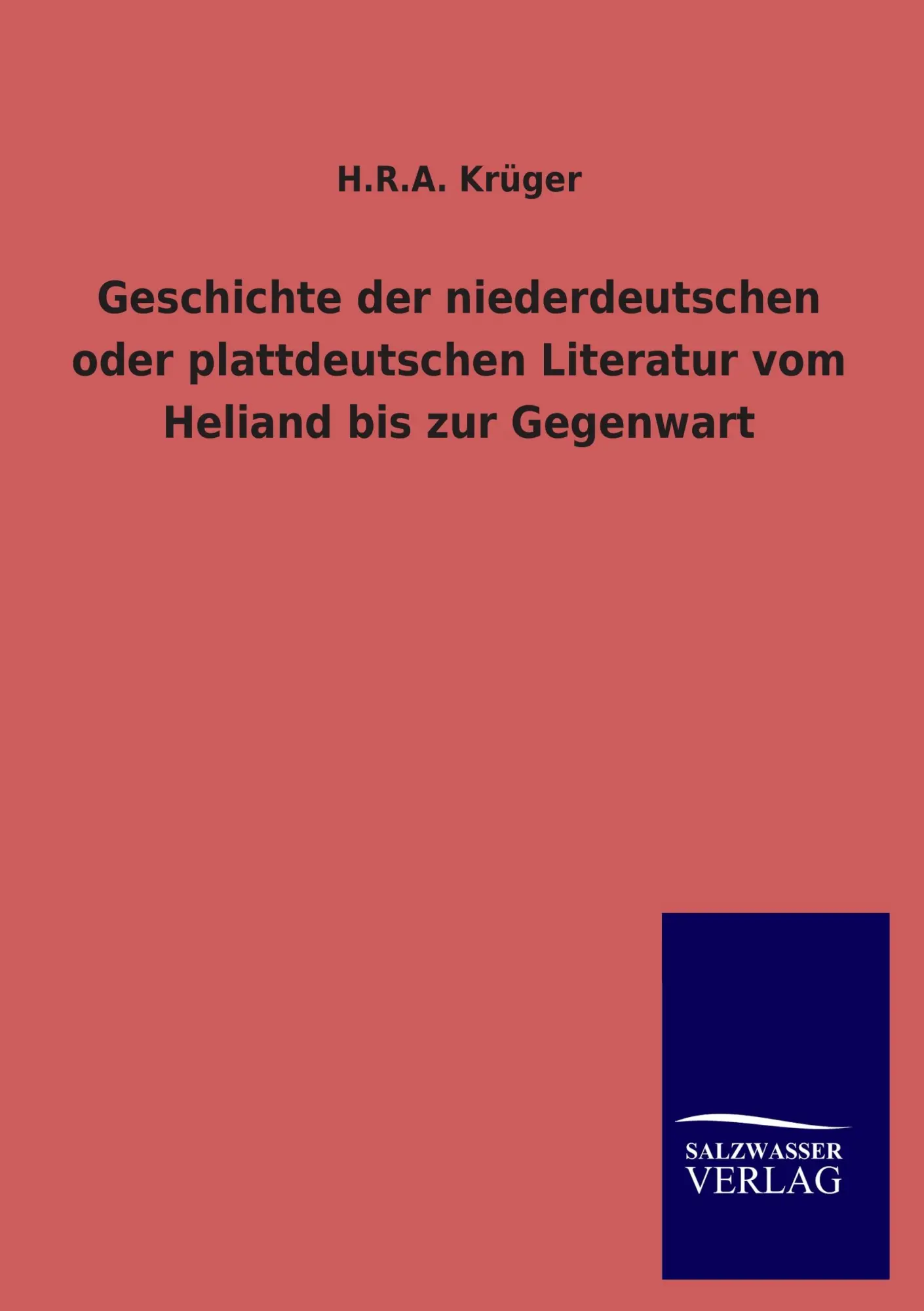 Cover: 9783846005330 | Geschichte der niederdeutschen oder plattdeutschen Literatur vom...