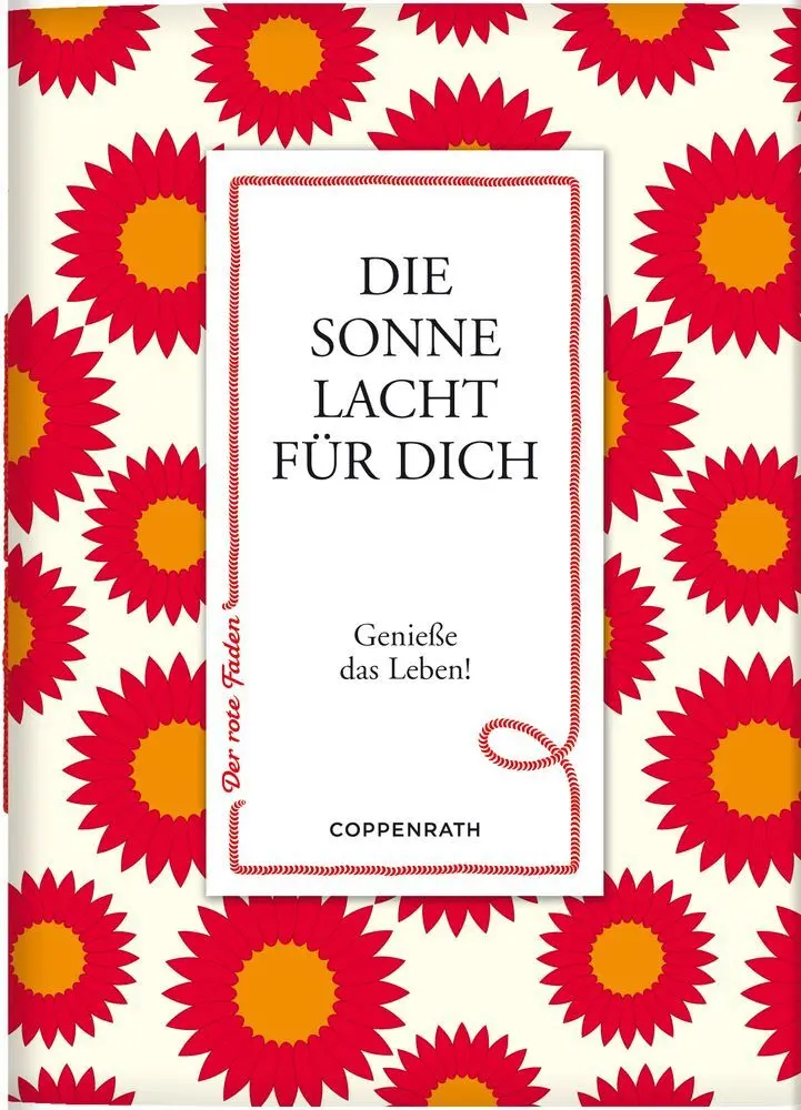 Bild: 9783649605430 | Der rote Faden No.26: Die Sonne lacht für dich | Genieße das Leben!