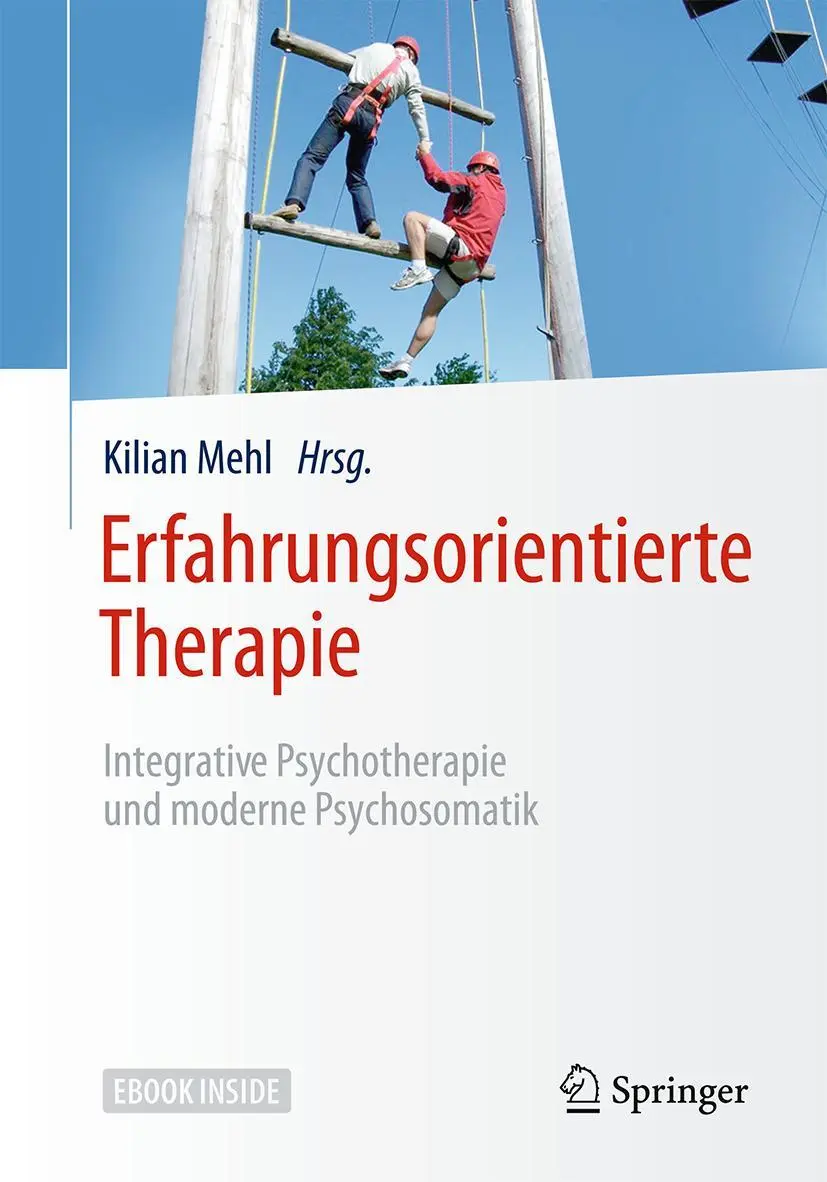 Cover: 9783662545430 | Erfahrungsorientierte Therapie | Kilian Mehl | Bundle | Book + eBook