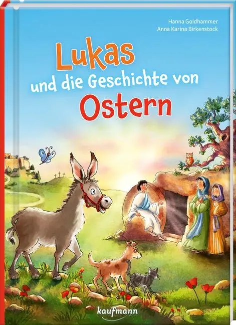 Cover: 9783780665430 | Lukas und die Geschichte von Ostern | Hanna Goldhammer | Buch | 56 S.