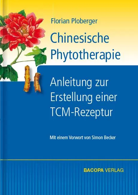 Cover: 9783902735430 | Chinesische Phytotherapie | Florian Ploberger | Buch | 408 S. | 2015