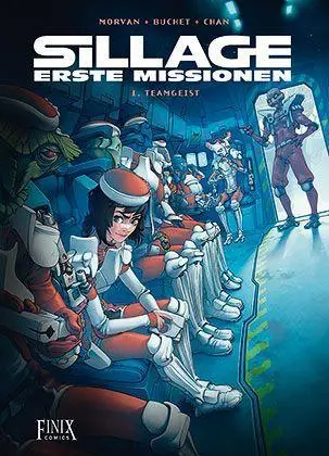 Cover: 9783910965430 | Sillage - Erste Missionen | Teamgeist | Pierre-Mony Chan (u. a.)