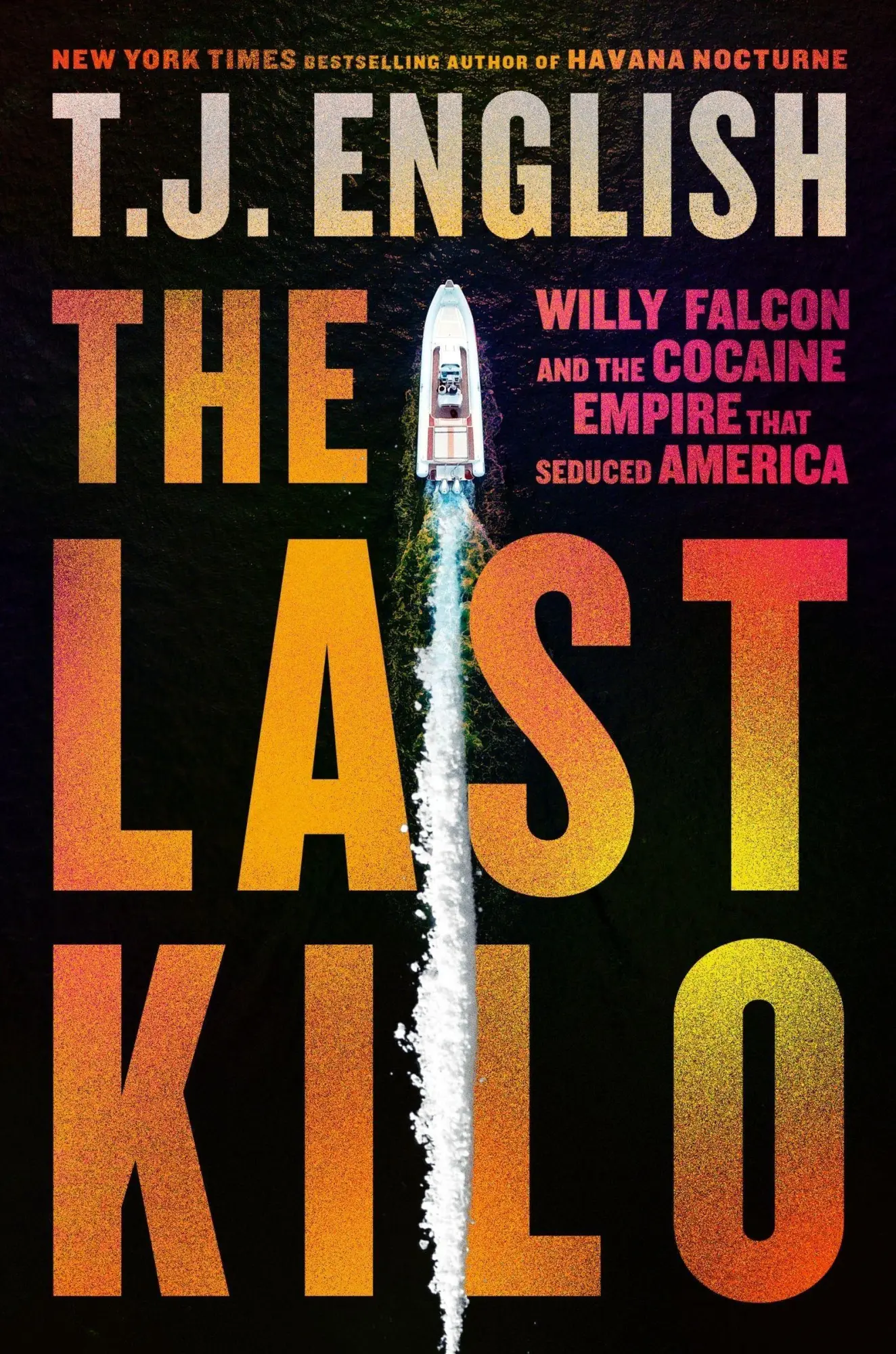 Cover: 9780063265530 | The Last Kilo | T J English | Buch | Englisch | 2024 | HarperCollins