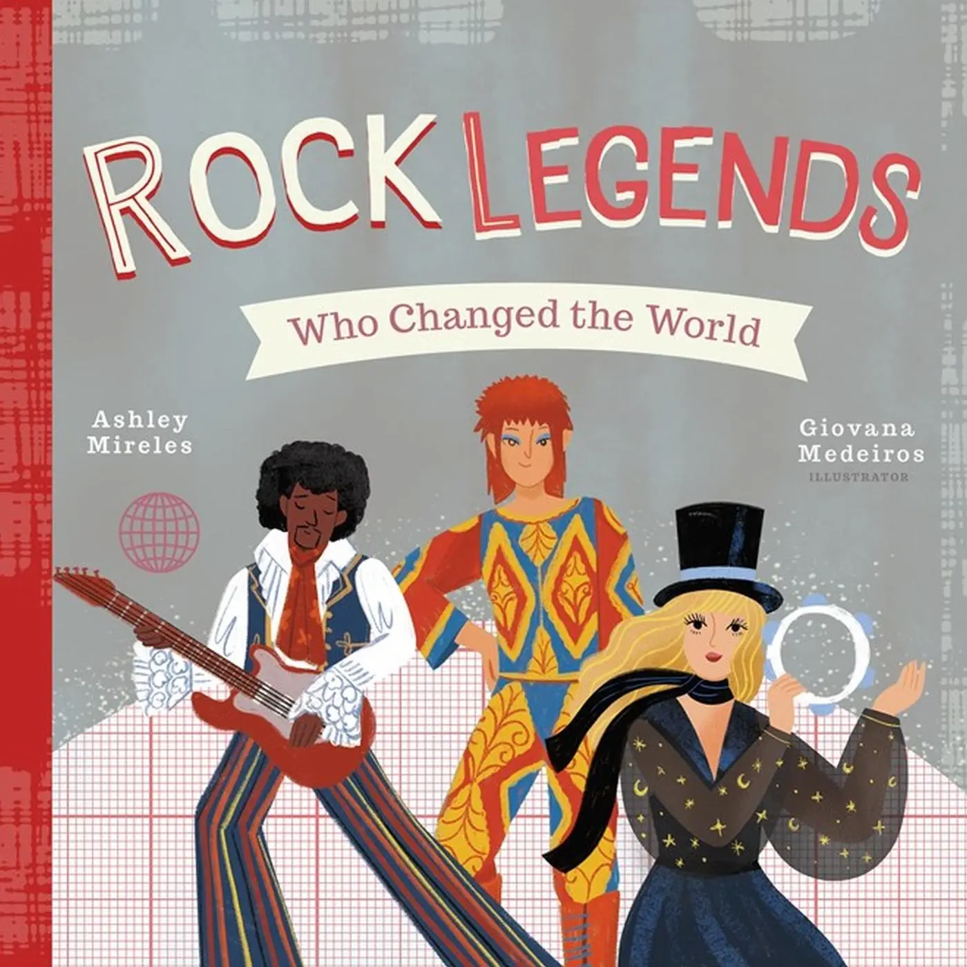 Cover: 9781641705530 | Rock Legends Who Changed the World | Ashley Marie Mireles | Buch