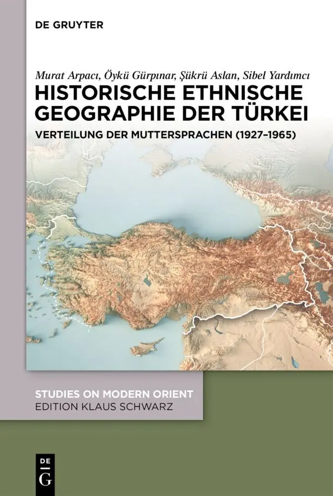 Cover: 9783111545530 | Historische ethnische Geographie der Türkei | Murat Arpaci (u. a.) | X