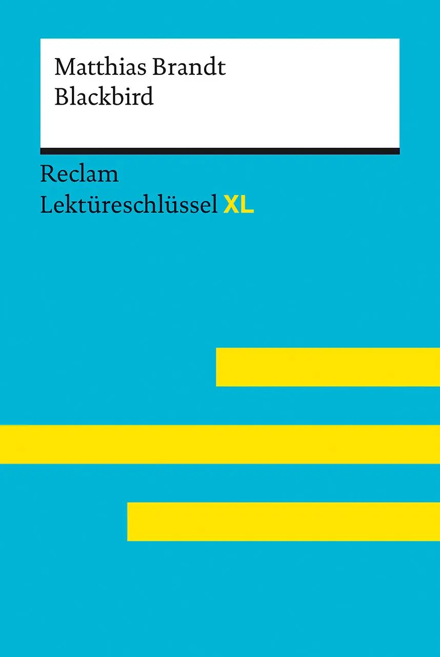 Cover: 9783150155530 | Blackbird von Matthias Brandt: Lektüreschlüssel mit Inhaltsangabe,...