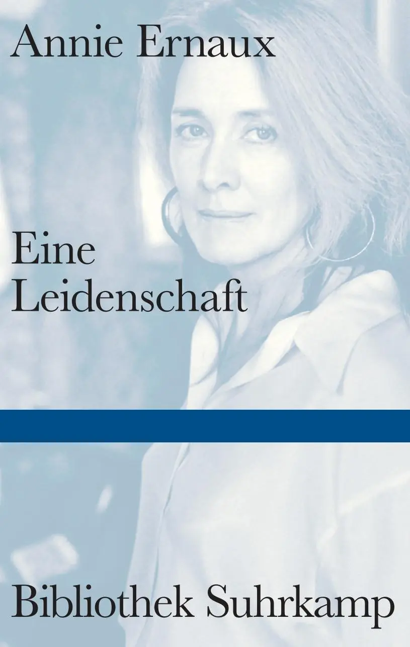 Cover: 9783518225530 | Eine Leidenschaft | Annie Ernaux | Buch | Bibliothek Suhrkamp | 80 S.