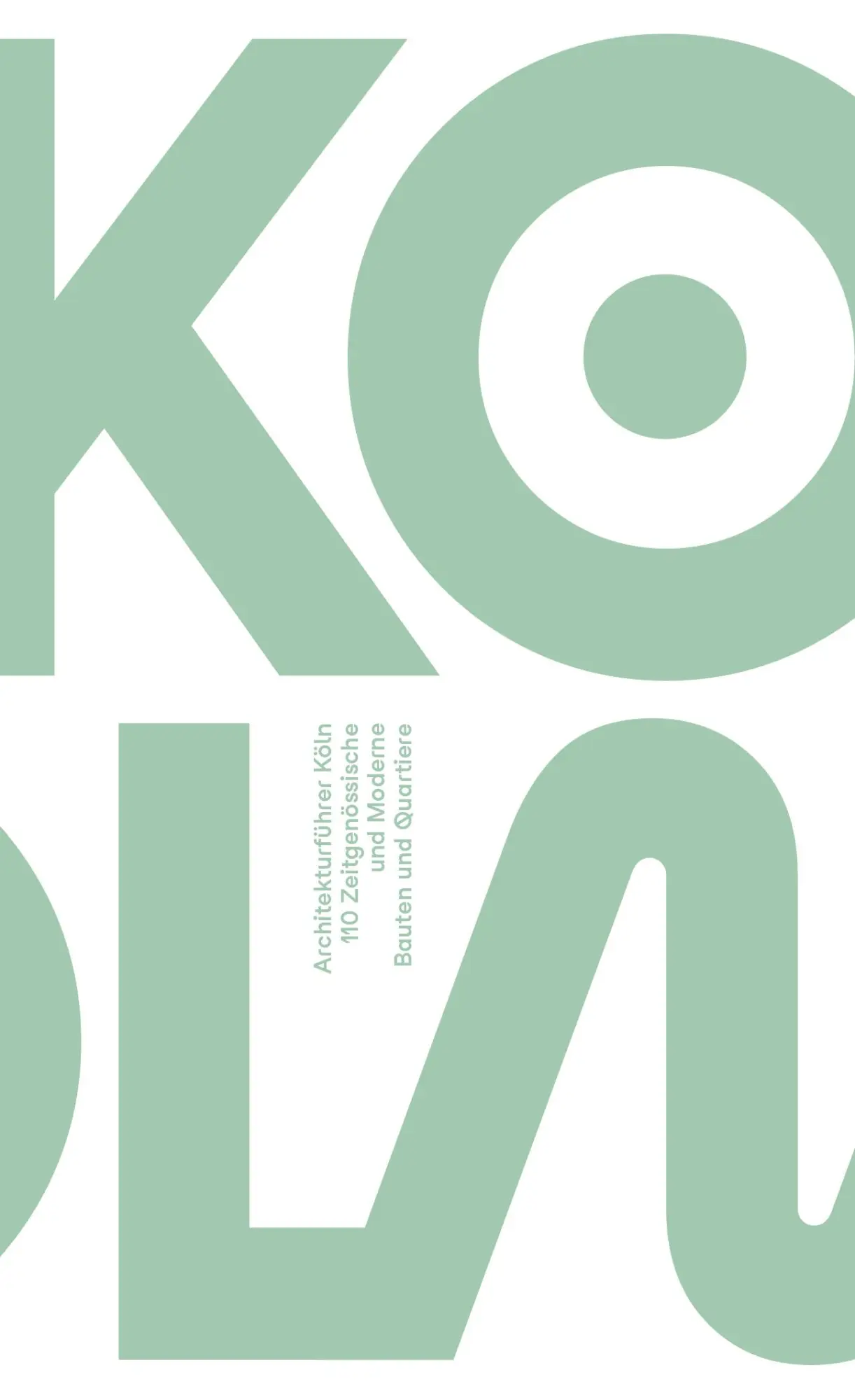Cover: 9783753305530 | Architekturführer KÖLN. 110 Zeitgenössische und Moderne Bauten und...
