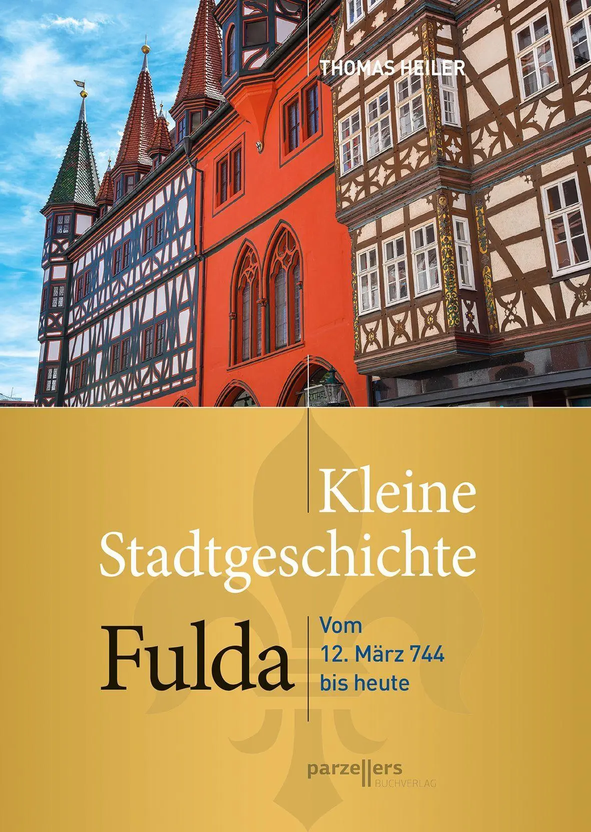 Autor: 9783790005530 | Kleine Stadtgeschichte Fulda | Thomas Heiler | Taschenbuch | 384 S.