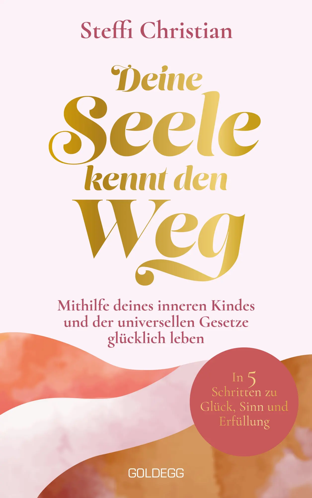 Cover: 9783990605530 | Deine Seele kennt den Weg | Steffi Christian | Taschenbuch | 150 S.