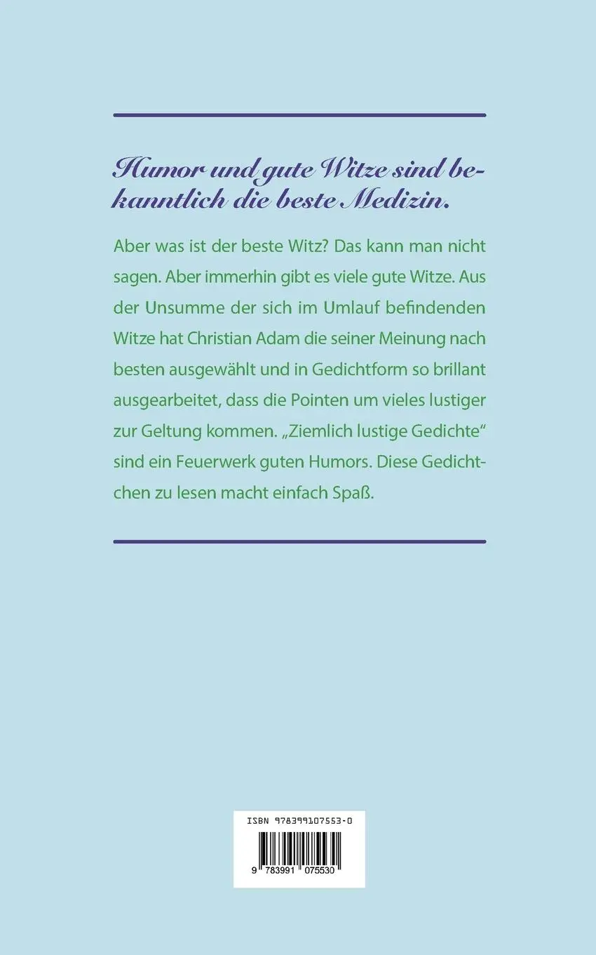 Rückseite: 9783991075530 | Ziemlich lustige Gedichte | Band 2 | Christian Adam | Taschenbuch