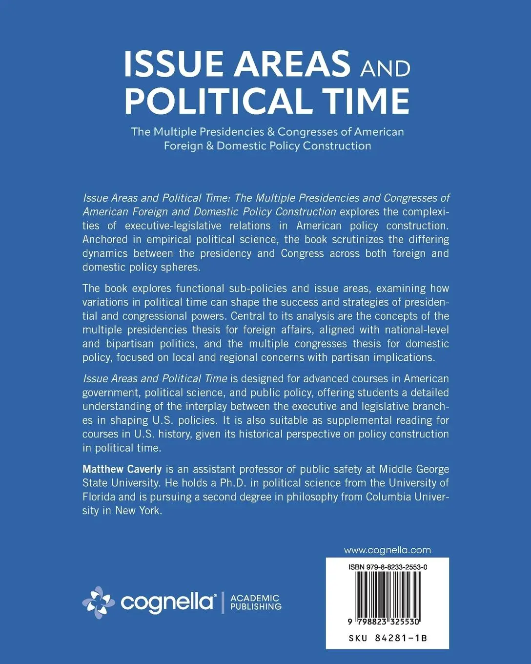 Rückseite: 9798823325530 | Issue Areas and Political Time | Matthew Caverly | Taschenbuch | 2024