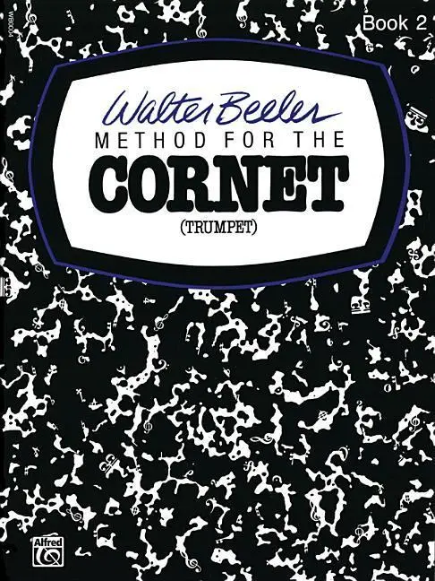 Cover: 9780769225630 | Method For The Cornet (Trumpet) Book 2 | Walter Beeler | Taschenbuch
