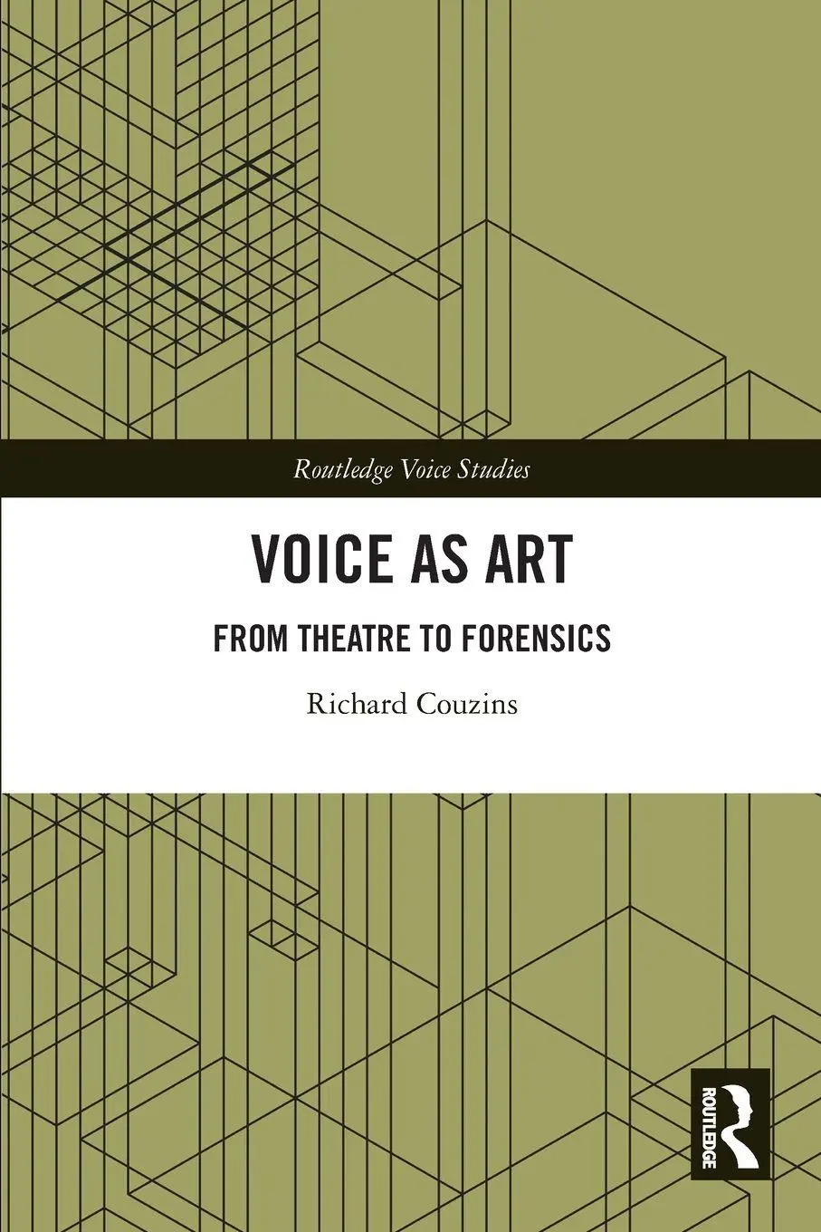 Cover: 9781032225630 | Voice as Art | From Theatre to Forensics | Richard Couzins | Buch