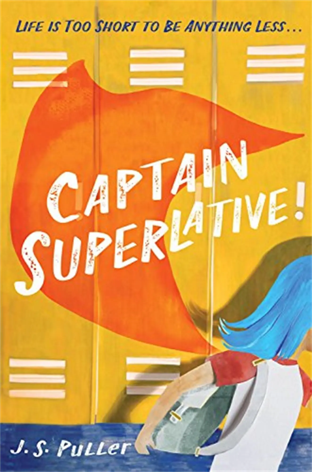 Cover: 9781368005630 | Captain Superlative | J S Puller | Taschenbuch | Englisch | 2019