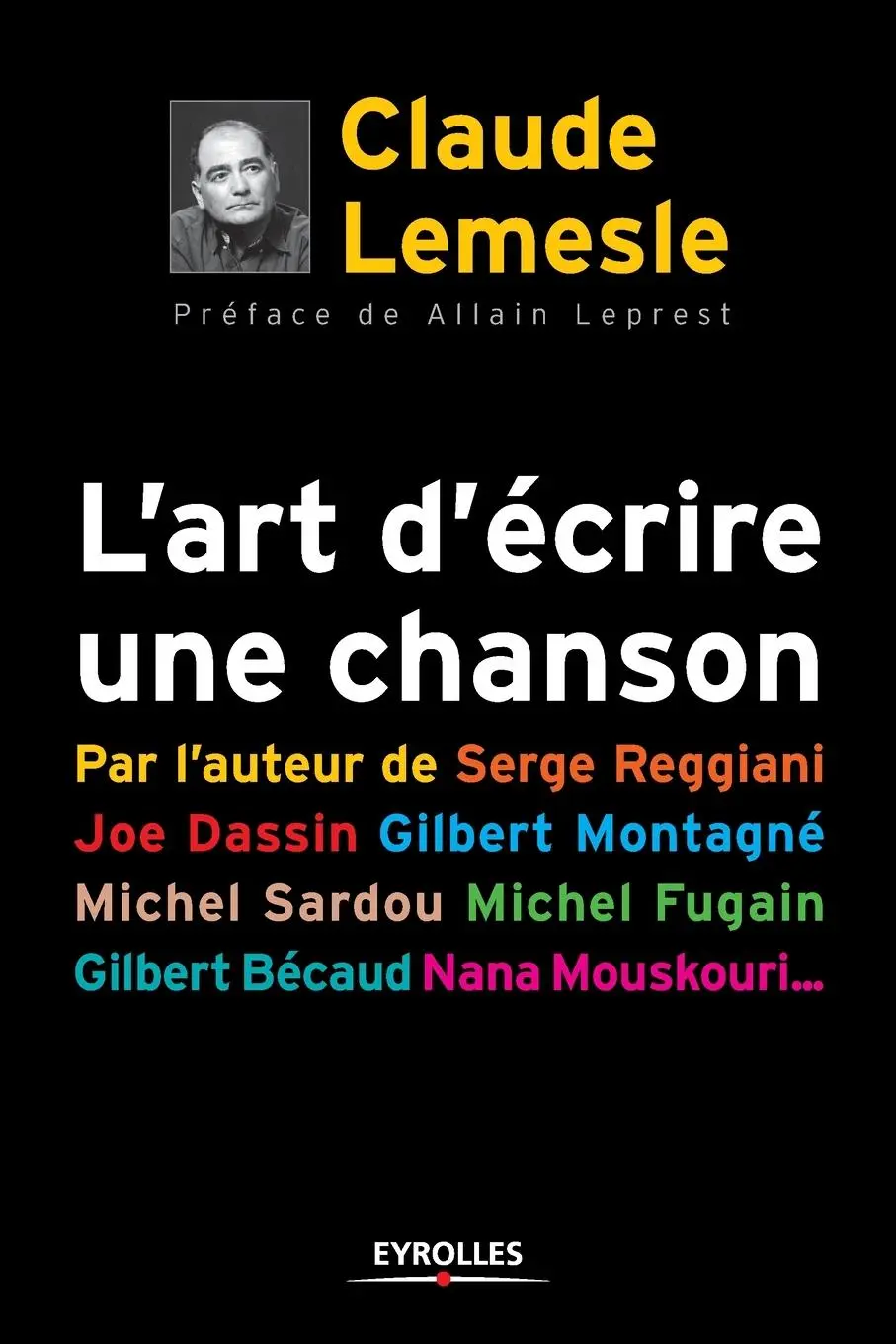 Cover: 9782212545630 | L'art d'écrire une chanson | Claude Lemesle | Taschenbuch | 2009