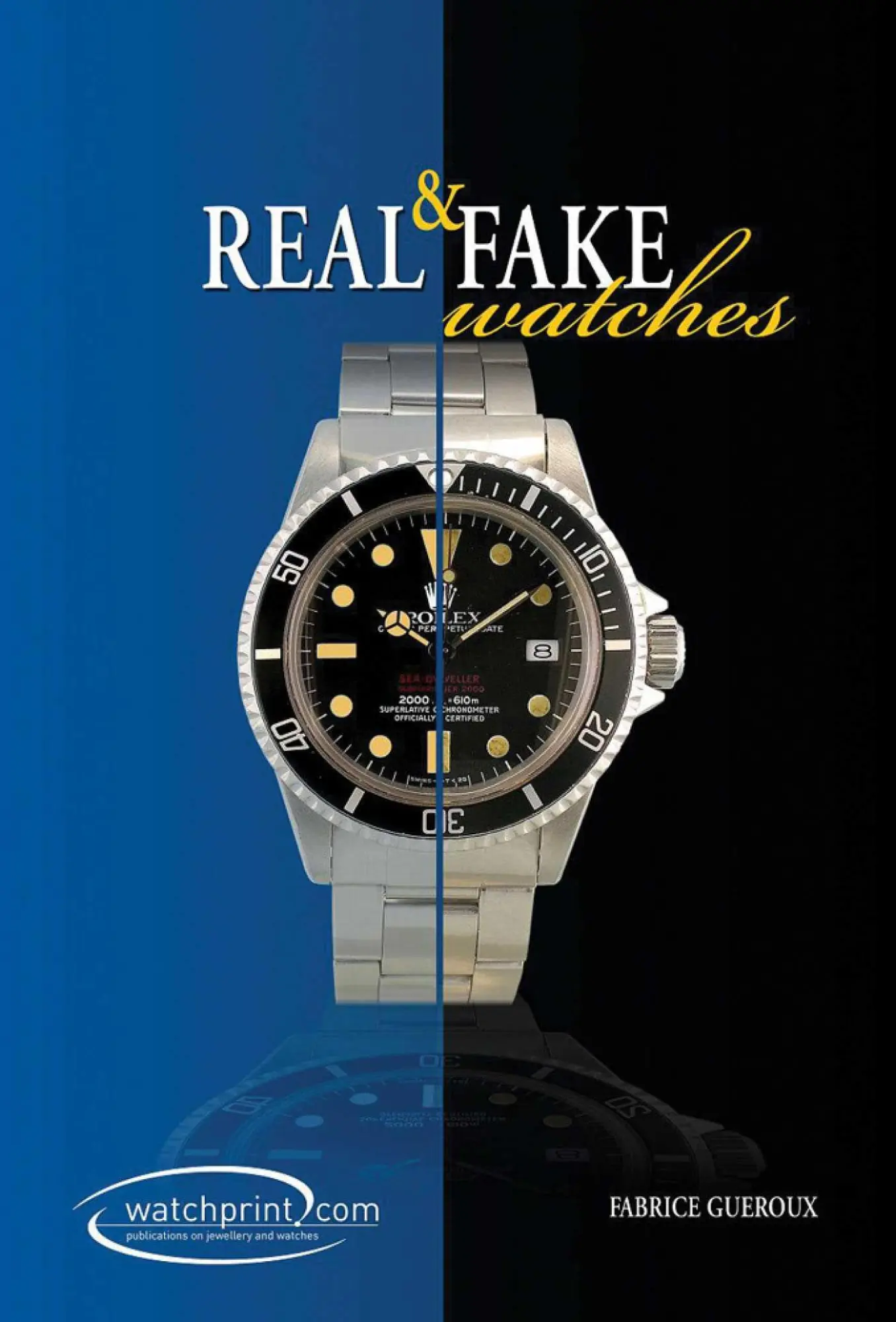 Cover: 9782970065630 | Real and Fake Watches | Fabrice Gueroux | Buch | Gebunden | Englisch
