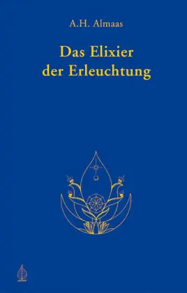 Cover: 9783936855630 | Das Elixier der Erleuchtung | A. H. Almaas | Taschenbuch | 96 S.