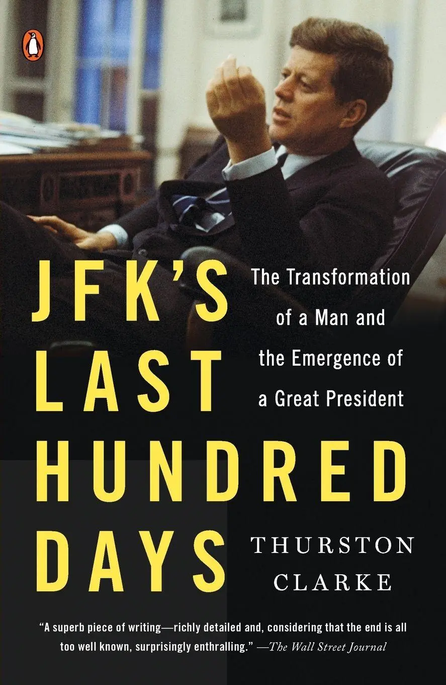 Cover: 9780143125730 | JFK's Last Hundred Days | Thurston Clarke | Taschenbuch | Englisch