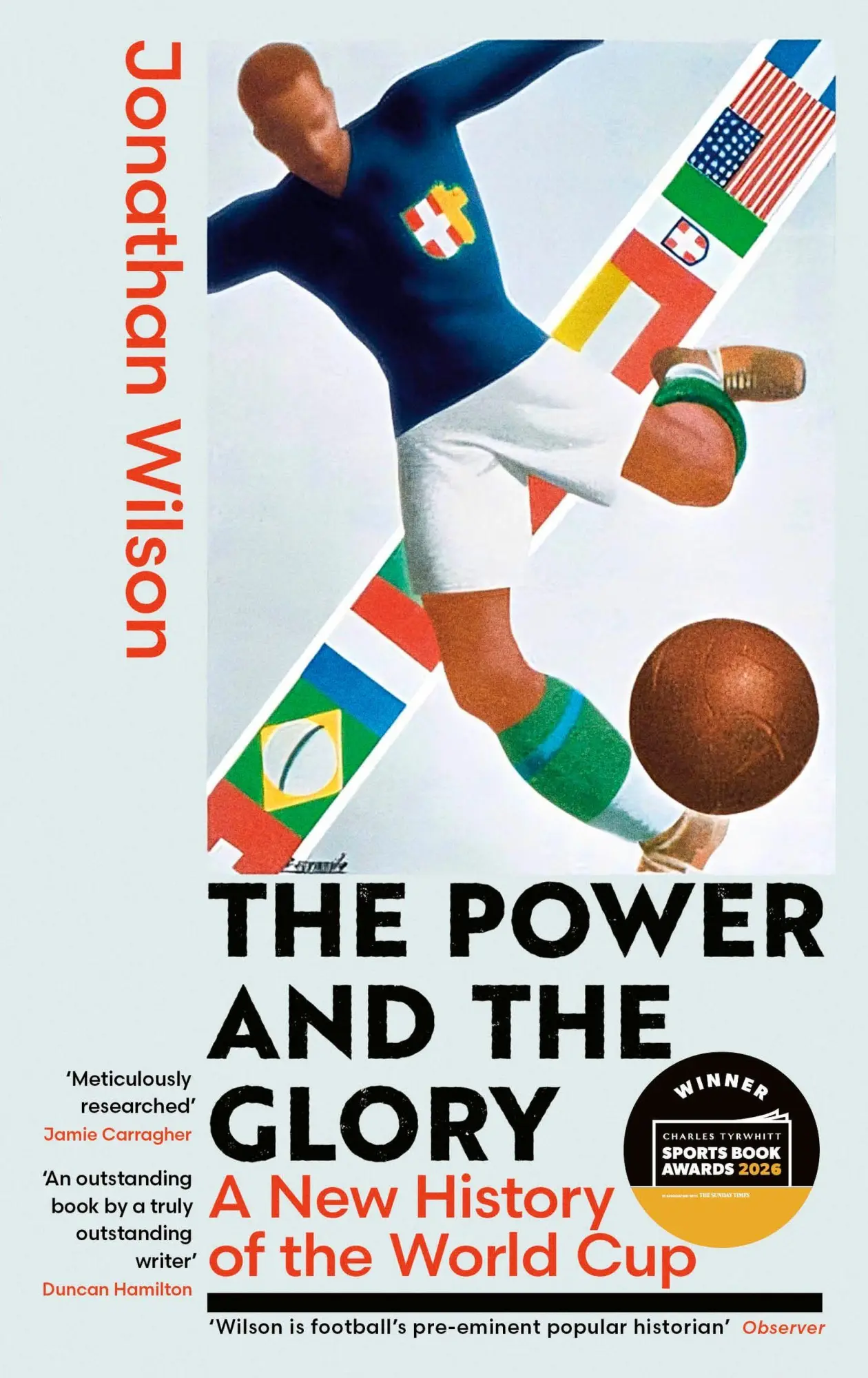 Cover: 9780349145730 | The Power and the Glory | A New History of the World Cup | Wilson
