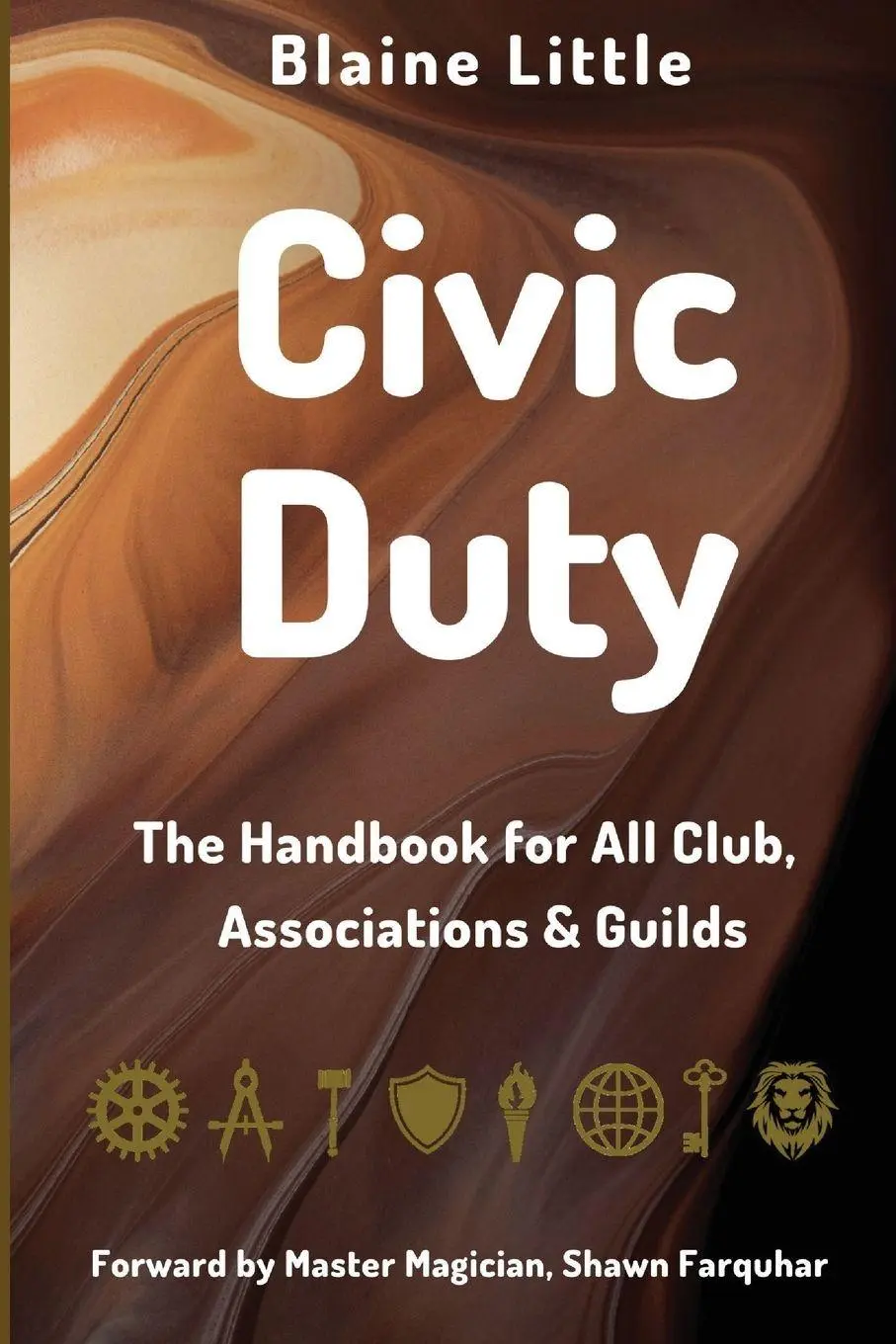Cover: 9781088205730 | Civic Duty | The Handbook for All Clubs, Associations &amp; Guilds | Buch